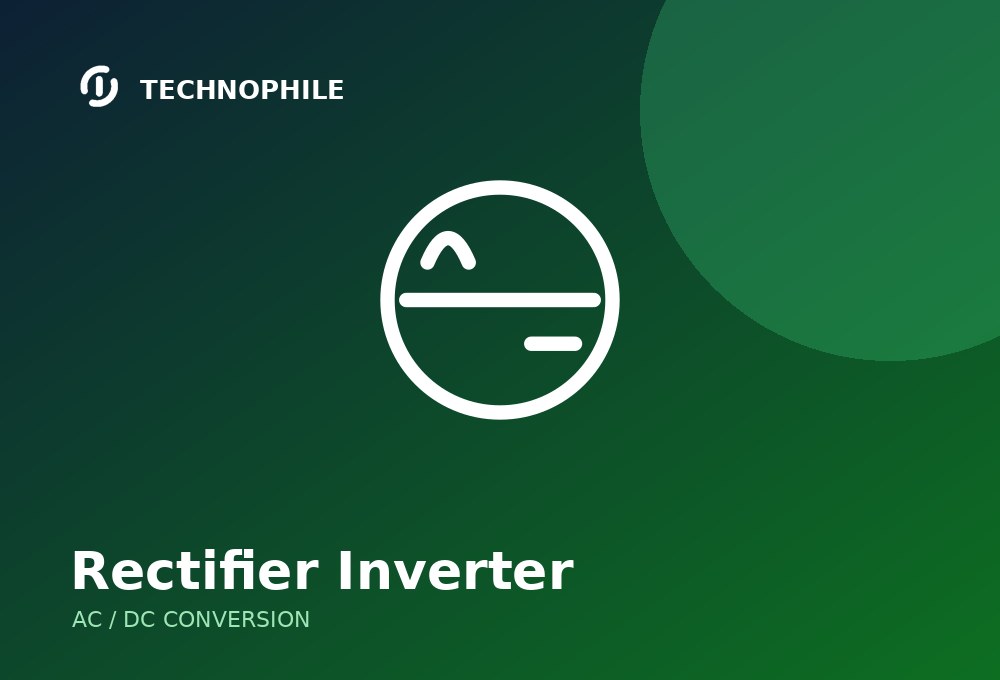 Rectifier Inverter