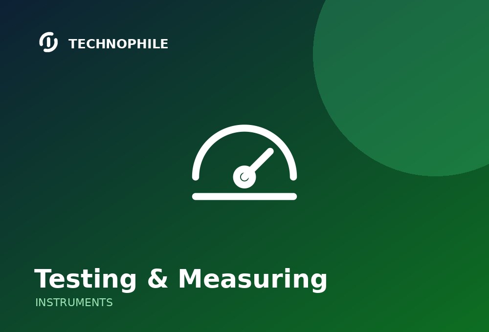Testing & Measuring